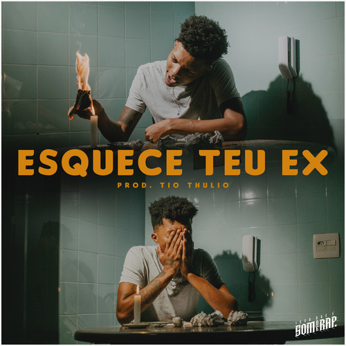 Esquece Teu Ex (Explicit)