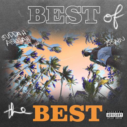 Best of the Best (Explicit)