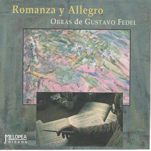 Romanza y Allegro (Obras de Gustavo Fedel)