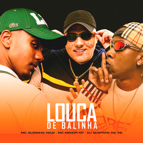 Louca De Balinha (Explicit)