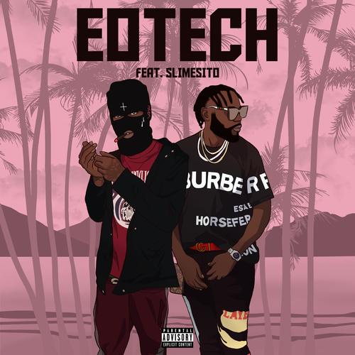 Eotech (Explicit)