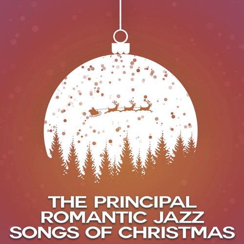 The Principal Romantic Jazz Songs of Christmas