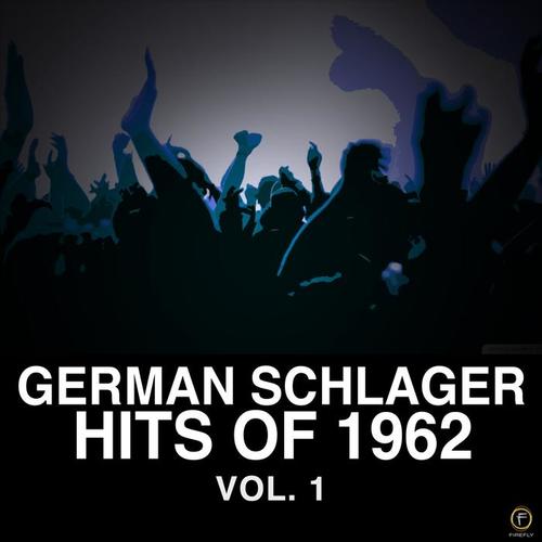 German Schlager Hits Of 1962, Vol. 1