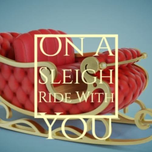 On a Sleigh Ride with You (Explicit)