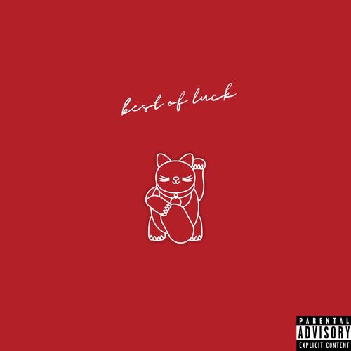 Best of Luck (Explicit)