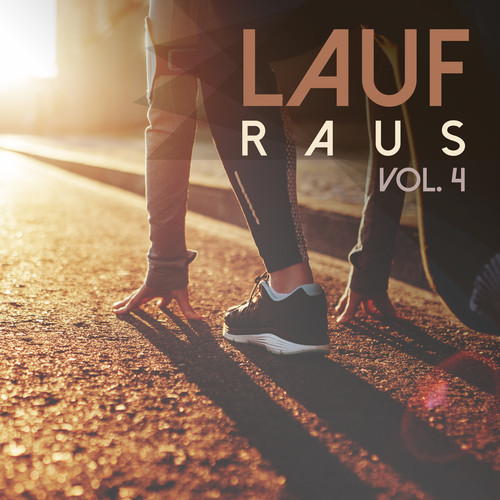 Lauf Raus, Vol. 4