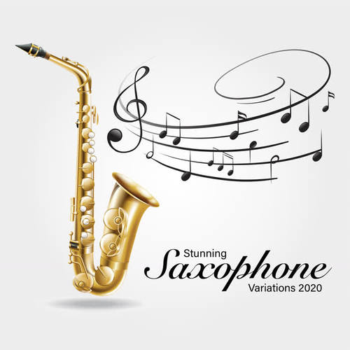 Stunning Saxophone Variations 2020