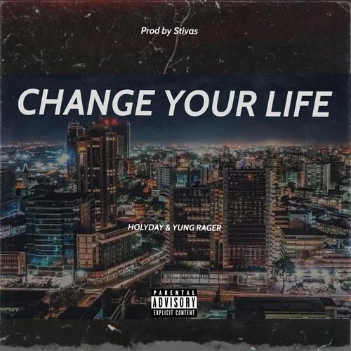 Change Your Life (feat. Yung Rager) [Explicit]