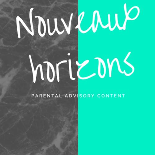 Nouveaux Horizons (Explicit)