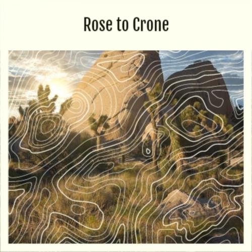 Rose to Crone