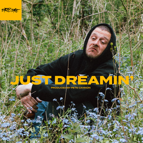 Just Dreamin' (Explicit)