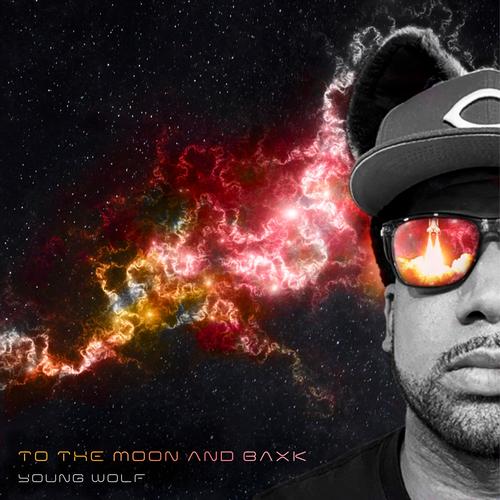 To the Moon & Baxk (Explicit)