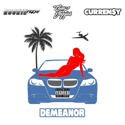 Demeanor (feat. Curren$y) [Explicit]