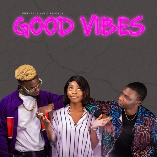 Good vibes (Explicit)