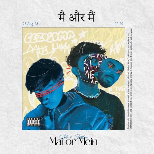 Mai or Mein (Explicit)