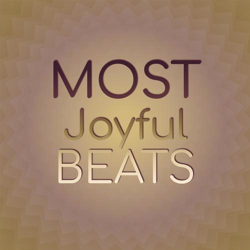 Most Joyful Beats