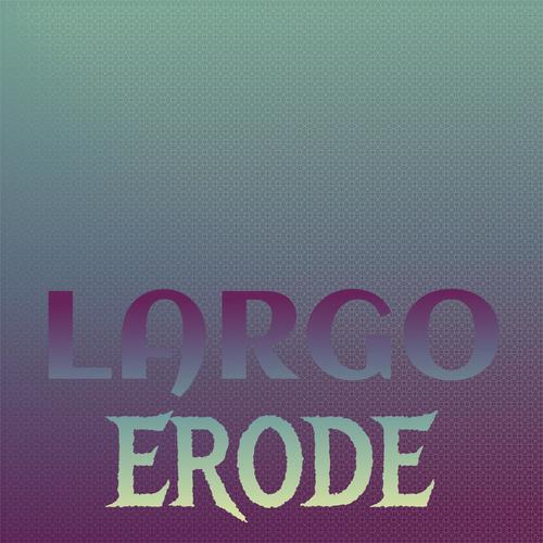 Largo Erode