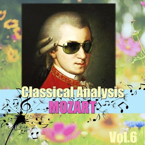 Classical Analysis: Mozart, Vol.6