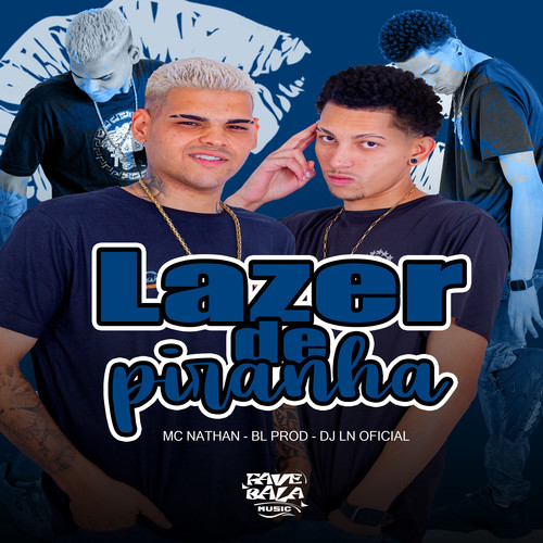 Lazer de Piranha (Explicit)