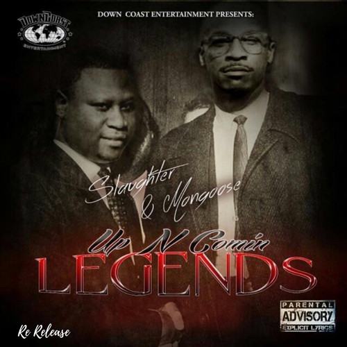 Up N Comin Legends (Explicit)