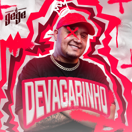 Devagarinho (Explicit)