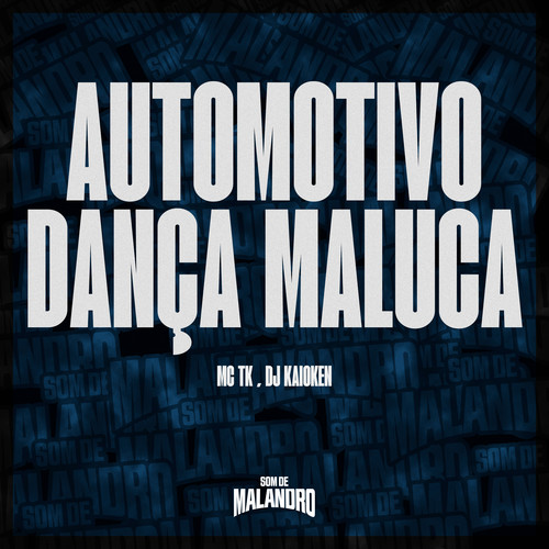 Automotivo Dança Maluca (Explicit)
