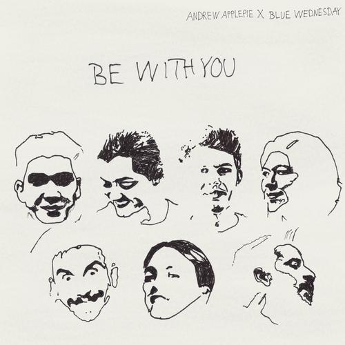 Be with You