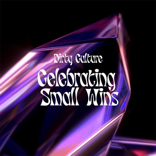 Celebrating Small Wins