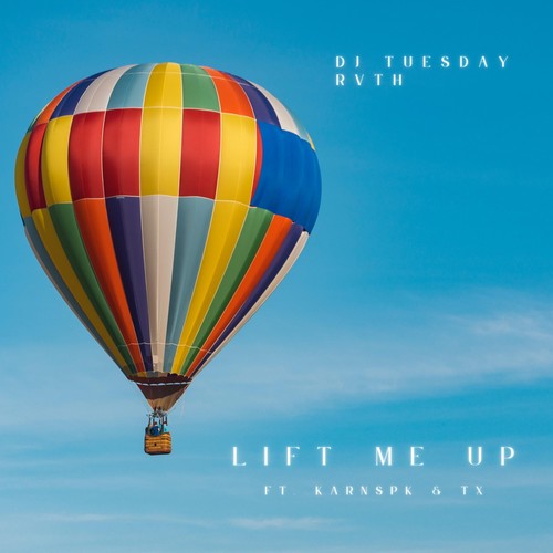 Lift Me Up (feat. Karnspk & Tx)