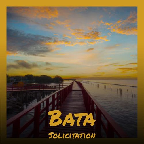 Bata Solicitation