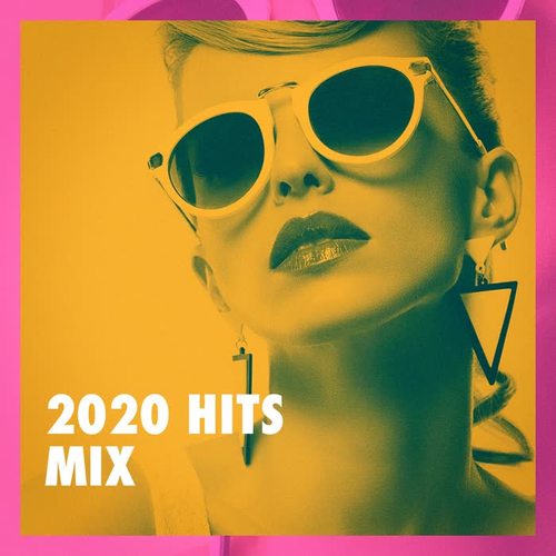 2020 Hits Mix