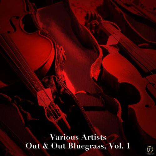 Out & Out Bluegrass, Vol. 1