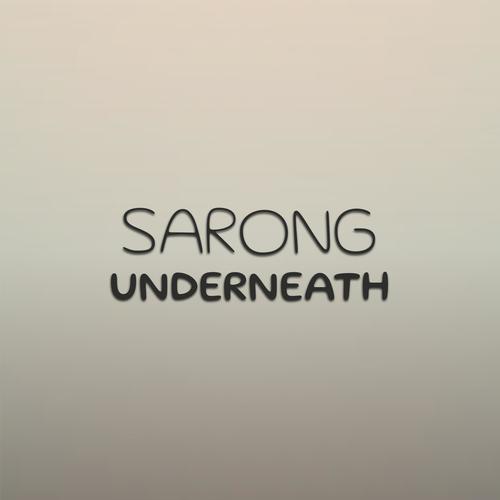 Sarong Underneath