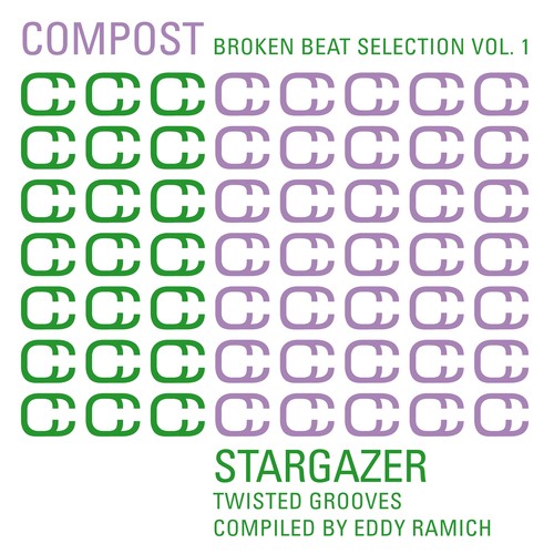 Compost Broken Beat Selection, Vol. 1 - Stargazer - Twisted Grooves