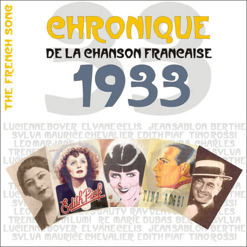 The French Song - Chronique de la Chanson Française (1933) , Vol. 10