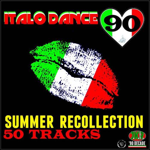 Italo Dance 90 Summer Recollection