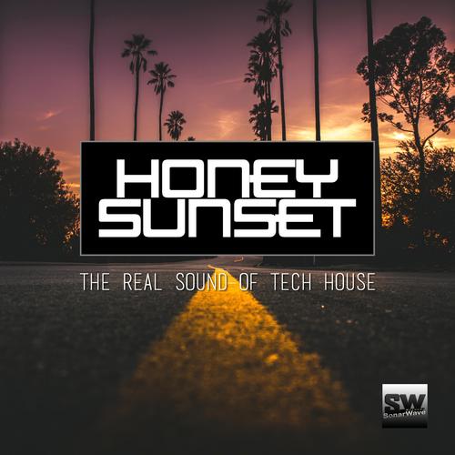 Honey Sunset (The Real Sound Of Tech House)