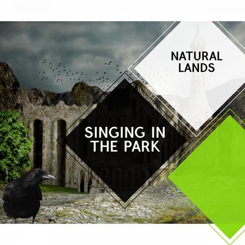Singing in the Park - Natural Lands