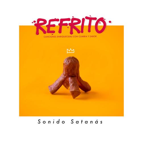 Refrito (Explicit)