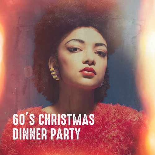 60's Christmas Dinner Party