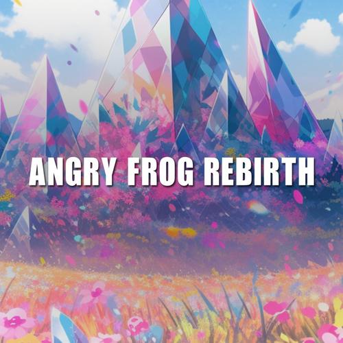 ANGRY FROG REBIRTH