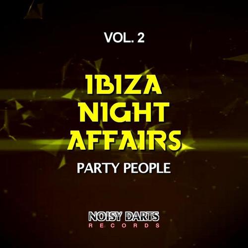 Ibiza Night Affairs, Vol. 2 (Party People)