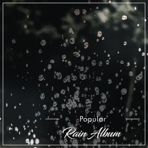 12 Álbum de Lluvia Popular para Dormir