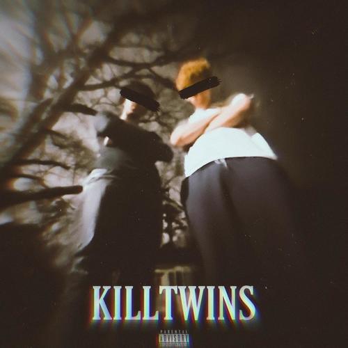 KILLTWINS (Explicit)