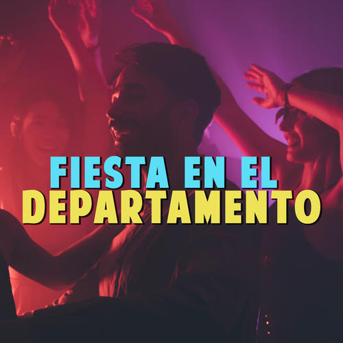 Fiesta En El Departamento (Explicit)