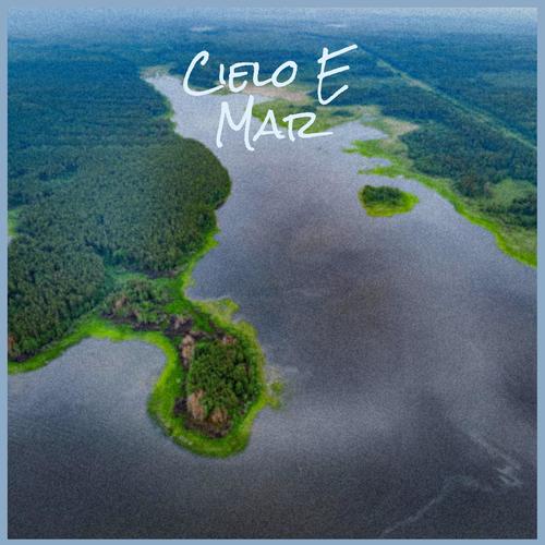 Cielo E Mar