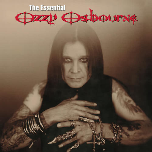 The Essential Ozzy Osbourne (Explicit)