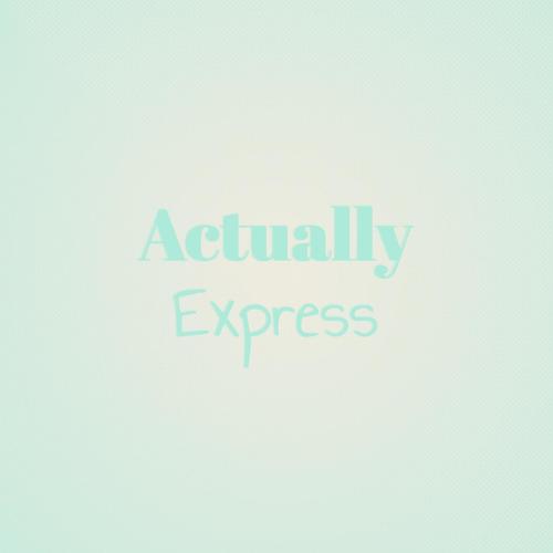 Actually Express