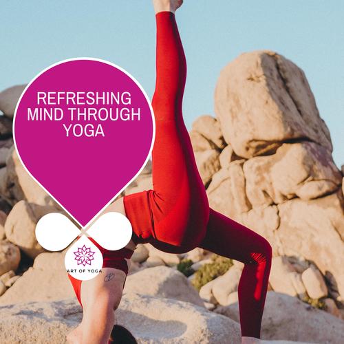 Refreshing Mind Through Yoga