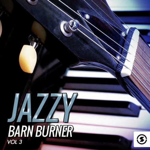 Jazzy Barn Burner, Vol. 3